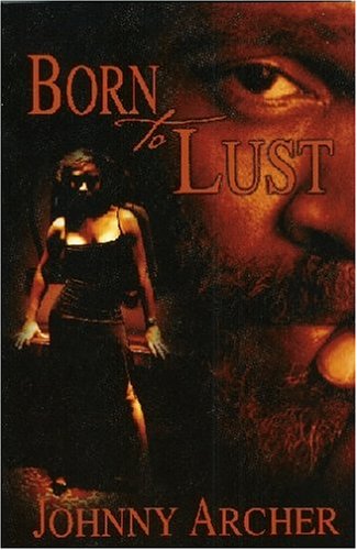 9780975341308: Born to Lust