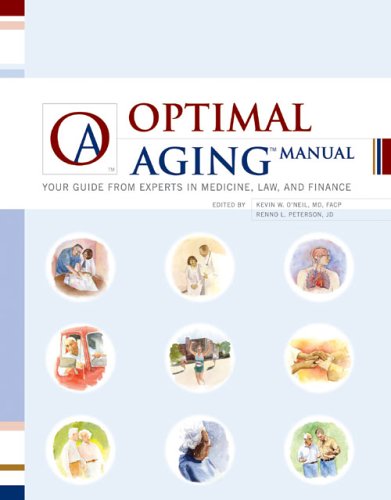 Beispielbild fr Optimal Aging: Your Guide from Experts in Medince, Law And Finance zum Verkauf von HPB-Red