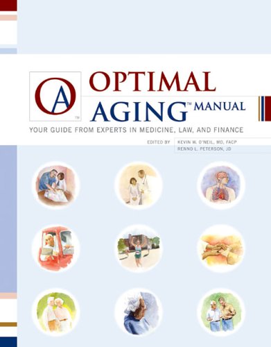 Stock image for Optimal Aging: Your Guide from Experts in Medince, Law And Finance for sale by HPB-Red