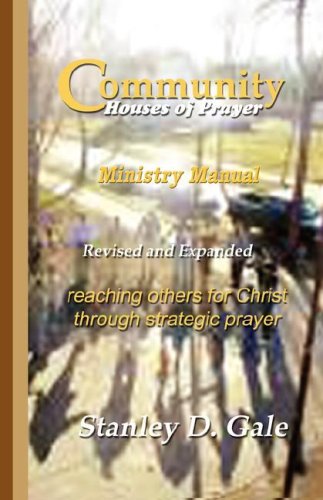 Beispielbild fr Community Houses of Prayer: Ministry Manual: Revised zum Verkauf von RPTS Library Book Store