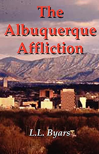 Beispielbild fr The Albuquerque Affliction zum Verkauf von Goodwill of Colorado