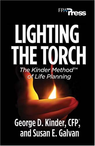 Beispielbild fr Lighting the Torch: The Kinder Method(TM) of Life Planning zum Verkauf von Dream Books Co.