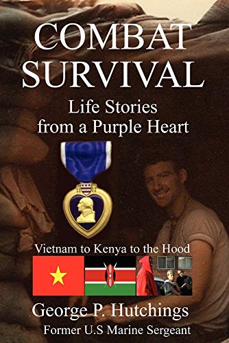 Stock image for Combat Survival-Life Stories from a Purple Heart for sale by SecondSale