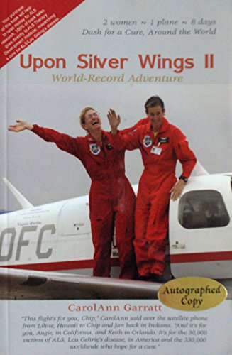 Stock image for Upon Silver Wings II: World-Record Adventure for sale by Better World Books