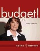 9780975345917: Budget! It's Not a 4-Letter Word