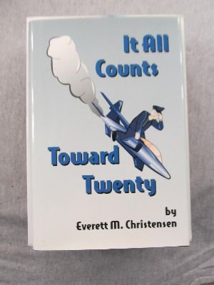 Stock image for It All Counts Toward Twenty for sale by Dan A. Domike
