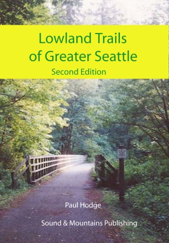 Imagen de archivo de Lowland Trails of Greater Seattle a la venta por Half Price Books Inc.
