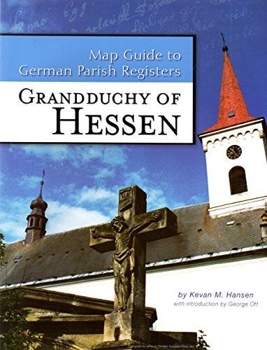 Beispielbild fr Grandduchy of Hessen (Map Guide to German Parish Registers, Volume 1) zum Verkauf von ThriftBooks-Dallas