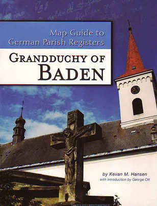 9780975354322: Grandduchy of Baden (Map Guide to German Parish Registers, Volume 2)