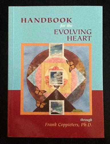 Beispielbild fr Handbook for the Evolving Heart zum Verkauf von SecondSale