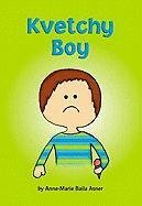 9780975362938: Kvetchy Boy (Matzah Ball Books)