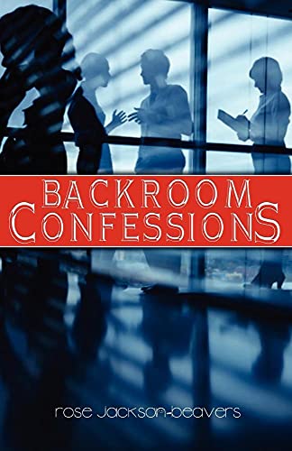 Backroom Confessions (9780975363416) by Jackson-Beavers, Rose