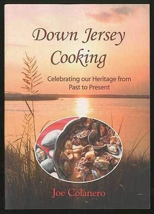 9780975369609: Down Jersey Cooking: Celebrating Our Heritage From Past To Present