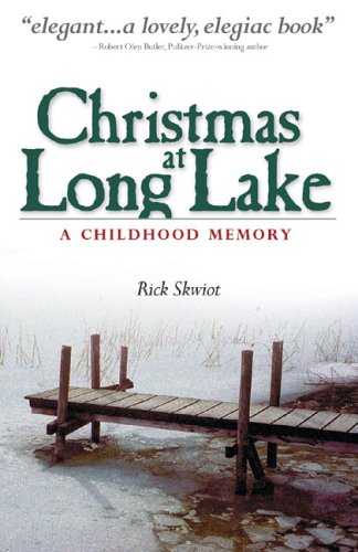 Stock image for Christmas at Long Lake: A Childhood Memory for sale by POQUETTE'S BOOKS