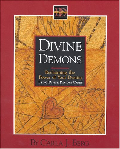 9780975371404: Divine Demons: Reclaiming The Power Of Your Destiny