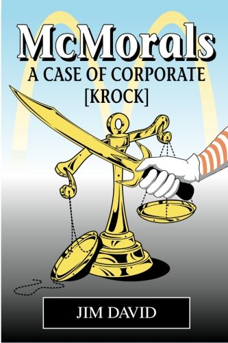 9780975379806: Mcmorals: A Case Of Corporate (krock)