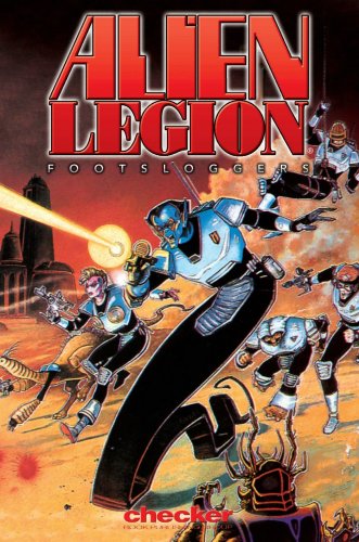 Beispielbild fr Alien Legion: Footsloggers (Alien Legion (Checker)) zum Verkauf von Half Price Books Inc.