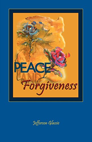 Imagen de archivo de Peace and Forgiveness a la venta por Wonder Book