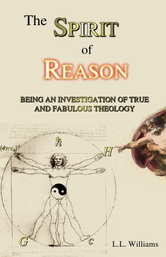 Imagen de archivo de The Spirit of Reason: Being an Investigation of True and Fabulous Theology a la venta por Revaluation Books