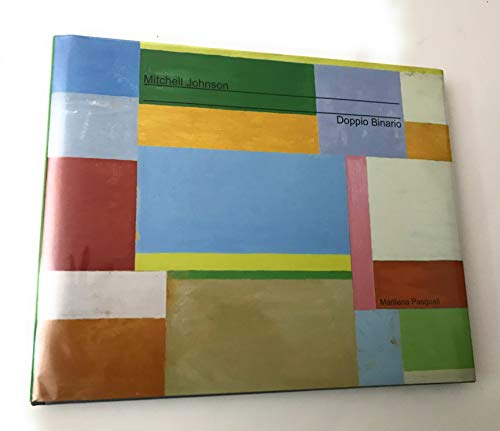 Imagen de archivo de Mitchell Johnson Doppio Binario (2007) (English and Italian Edition) a la venta por Gulf Coast Books