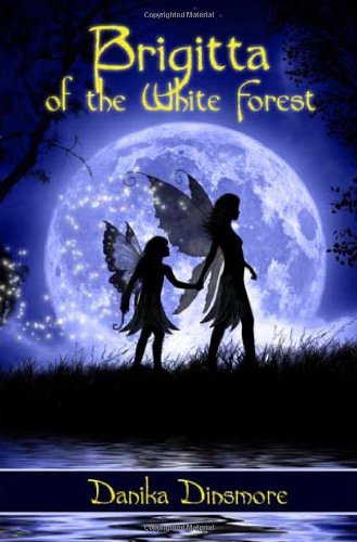 Beispielbild fr Brigitta of the White Forest (Faerie Tales from the White Forest) zum Verkauf von Books From California