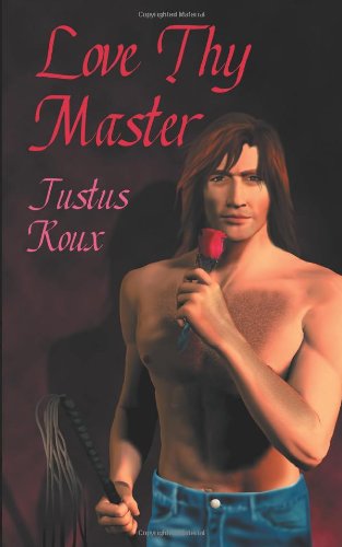 Stock image for Love Thy Master for sale by Revaluation Books