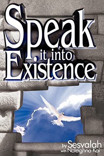 Stock image for Speak it into Existence for sale by BooksRun