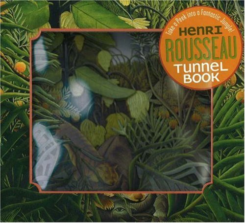 Stock image for Henri Rousseau Tunnel Book: Take a Peek into a Fantastic Jungle! (Take a Peek series) for sale by Griffin Books