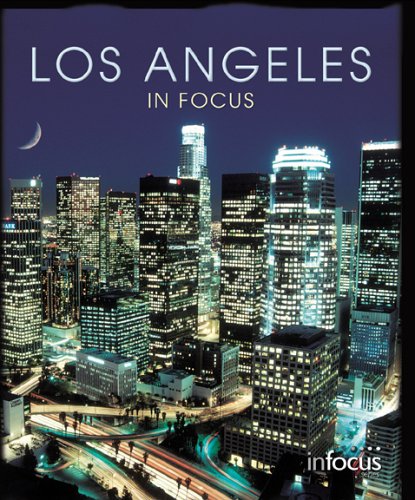 Beispielbild fr Los Angeles in Focus zum Verkauf von The Book Spot