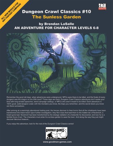 Beispielbild fr Sunless Garden, The 1st Printing (Dungeon Crawl Classics - #1-15 (d20)) zum Verkauf von Noble Knight Games