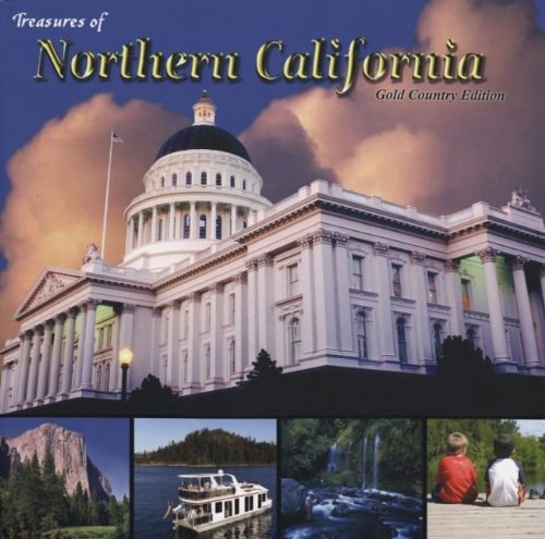 Stock image for Treasures of Northern California Gold Country Edition for sale by Books From California
