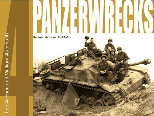 Stock image for Panzerwrecks 4: German Armour 1944-45 for sale by Pam's Fine Books