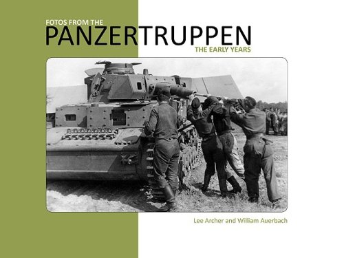 Beispielbild fr Fotos from the Panzertruppen: The Early Years zum Verkauf von thebookforest.com