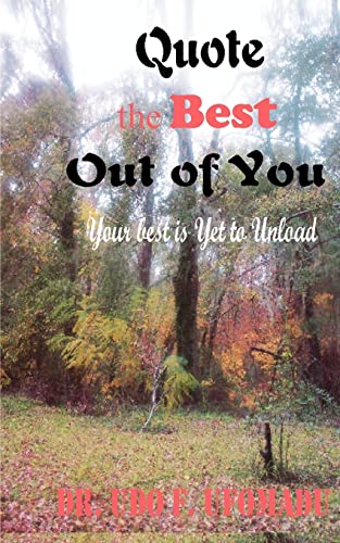 Stock image for Quote the Best Out of You for sale by PBShop.store US