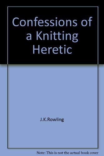 9780975421901: Confessions of a Knitting Heretic