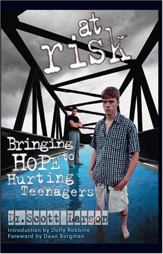 Stock image for At Risk - Bringing Hope To Hurting Teenagers for sale by Hippo Books
