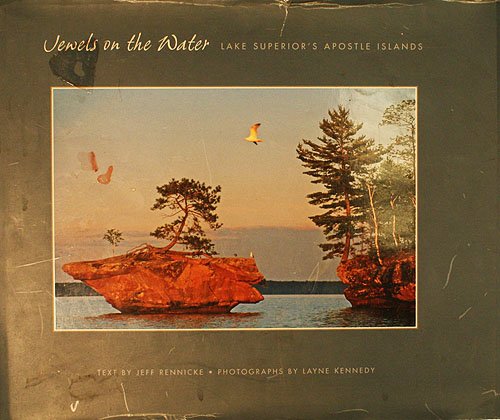 Beispielbild fr Jewels on the Water Lake Superior's Apostle Islands zum Verkauf von Chequamegon Books