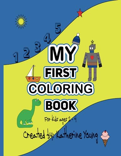 Beispielbild fr My First Coloring Book {For kids ages 2 - 4) zum Verkauf von PBShop.store US