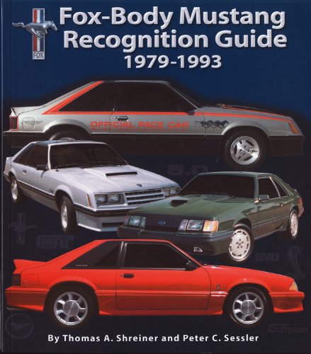 9780975436011: Fox-Body Mustang Recognition Guide 1979-1993