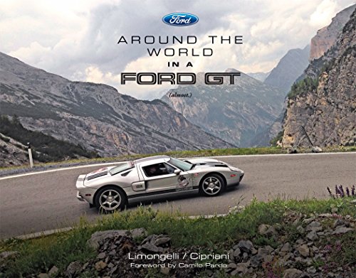 Imagen de archivo de Around the World in a Ford GT (almost.) a la venta por GF Books, Inc.