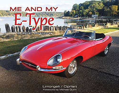 Imagen de archivo de Me and My E-Type - A Jaguar Adventure a la venta por GF Books, Inc.