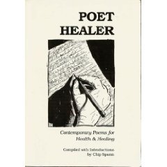 Stock image for POET HEALER: CONTEMPORARY POEMS FOR HEALTH AND HEALING for sale by WONDERFUL BOOKS BY MAIL
