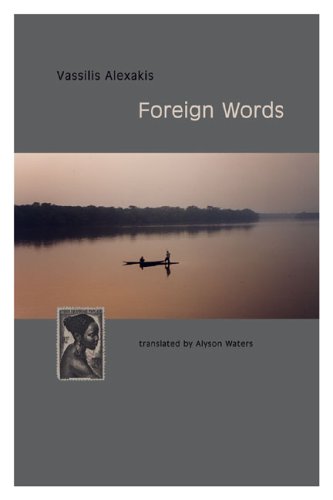 Foreign Words (9780975444412) by Alexakis, Vassilis