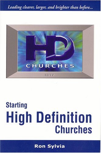 9780975450901: Starting High Definition Churches [Paperback] by Sylvia, Ron