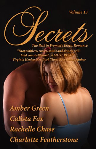 Stock image for Secrets Volume 13: The Best in Women's Erotic Romance (Red Sage - Secrets Volumes) for sale by HPB-Diamond