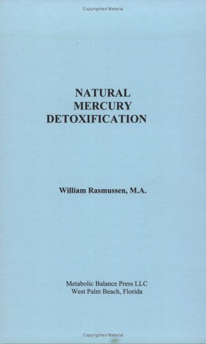 Imagen de archivo de Natural Mercury Detoxification a la venta por Better World Books
