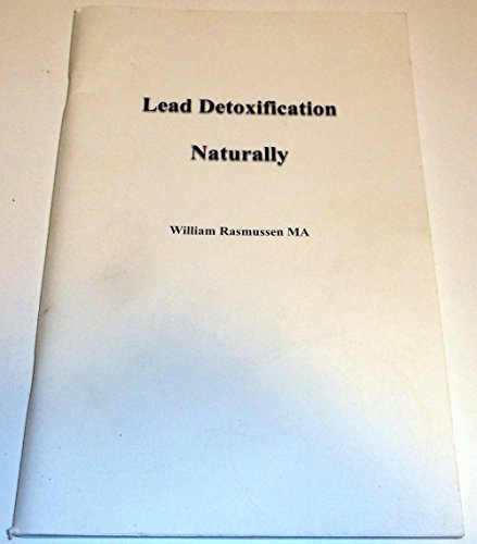 9780975459515: Lead Detoxification Naturally