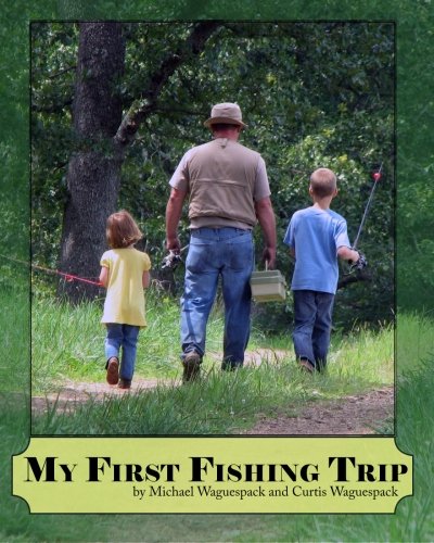 Beispielbild fr My First Fishing Trip zum Verkauf von GF Books, Inc.
