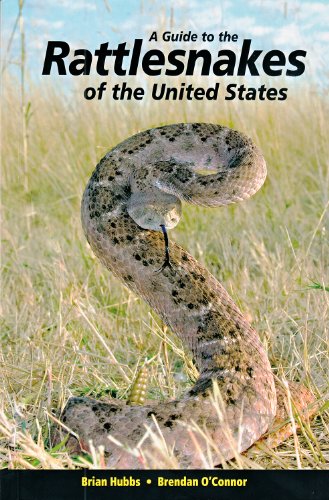 Beispielbild fr A Guide to the Rattlesnakes of the United States zum Verkauf von COLLINS BOOKS