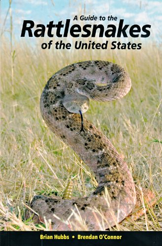 9780975464120: guide-to-the-rattlesnakes-of-the-united-states